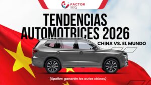 Tendencias automotrices para el 2026: China vs. el Mundo (Spoiler: ganarán los autos chinos)